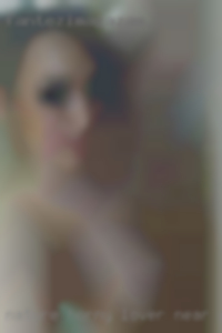 Nature horny lover near Palmdale, close 2 Nat.